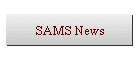 SAMS News